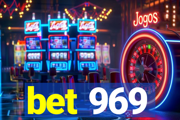 bet 969